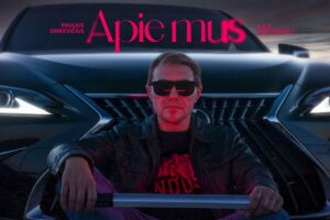 Naujojo Pauliaus Sinkevičiaus (AKA ELECTRONIC I) kūrinys „Apie Mus“ –