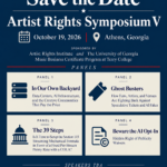 Panel Update: Artist Rights Symposium 5 at University of Georgia